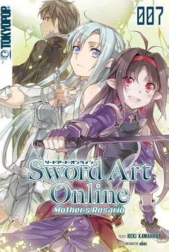 Sword Art Online - Novel 07: Light Novel Sword Art Online - Novel 07: Light Novel von TOKYOPOP GmbH
