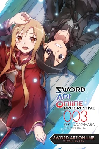 Sword Art Online Progressive 3 (light novel) (SWORD ART ONLINE NOVEL PROGRESSIVE, Band 3) von Yen Press