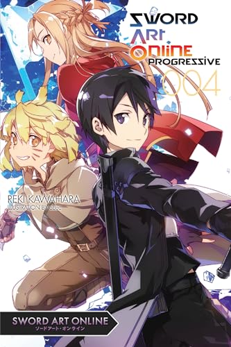 Sword Art Online Progressive 4 (light novel) (SWORD ART ONLINE NOVEL PROGRESSIVE, Band 4) von Yen Press