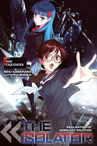 The Isolator, Vol. 5: The Liquidizer Volume 4 (ISOLATOR NOVEL HC, Band 5) von Yen Press