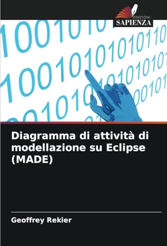 Diagramma di attività di modellazione su Eclipse (MADE) von Edizioni Sapienza