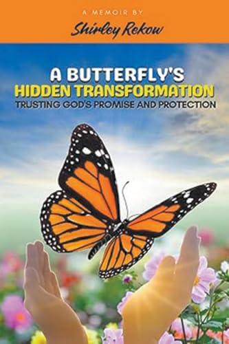 A Butterfly's Hidden Transformation von Go To Publish