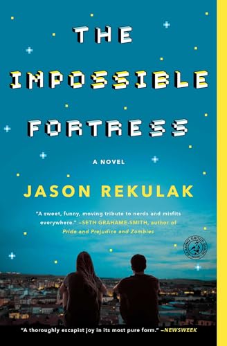 The Impossible Fortress: A Novel