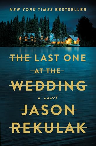 The Last One at the Wedding: A Novel von Flatiron Books