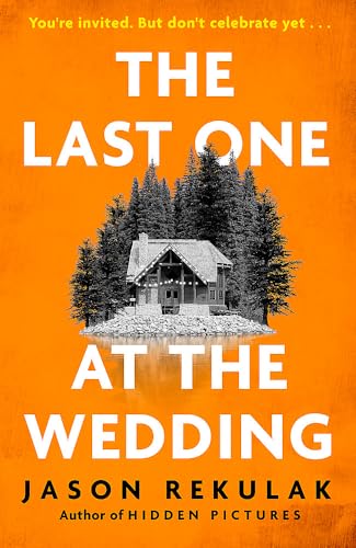 The Last One at the Wedding: A gripping thriller with a big heart and big surprises von Sphere