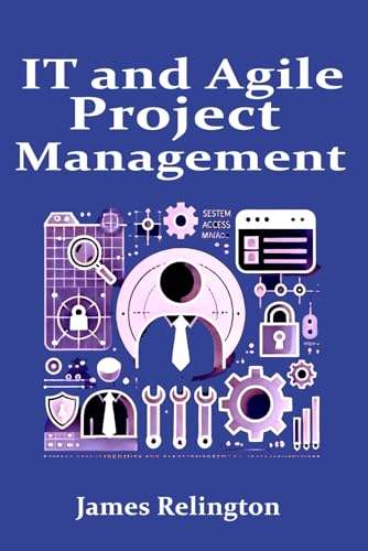 IT and Agile Project Management IT and Agile Project Management von Independently published