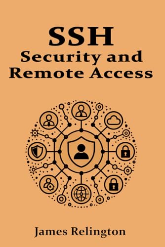 SSH: Security and Remote Acces SSH: Security and Remote Acces von Independently published