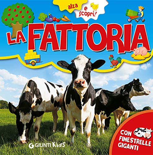 La fattoria (Alza e scopri) von Giunti Kids