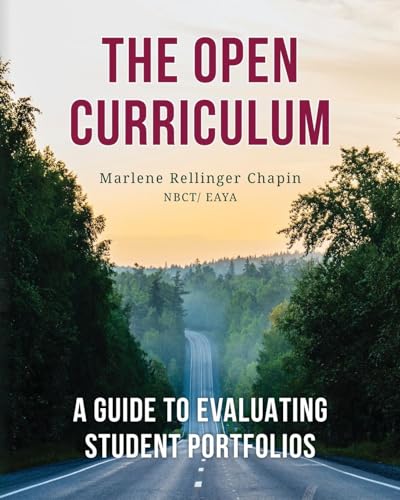 The Open Curriculum: A Guide to Evaluating Student Portfolios von Palmetto Publishing