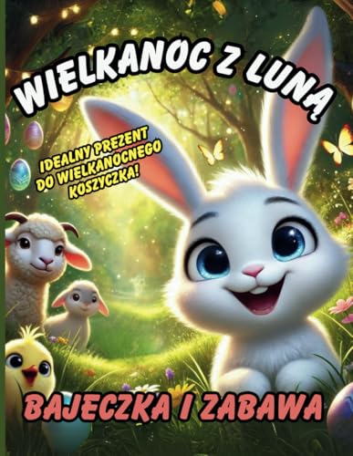 Wielkanoc z Luną: bajeczka i zabawa von imprint