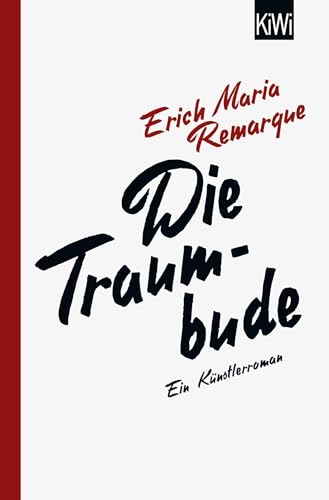 Die Traumbude: Ein Künstlerroman