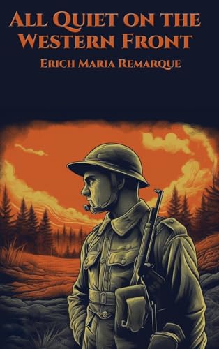 All Quiet on the Western Front von Wilder Publications