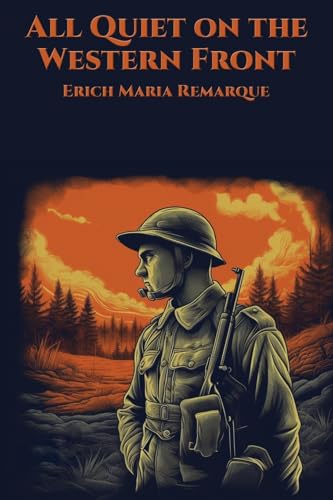 All Quiet on the Western Front von Wilder Publications