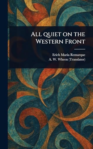 All Quiet on the Western Front All Quiet on the Western Front von Anson Street Press