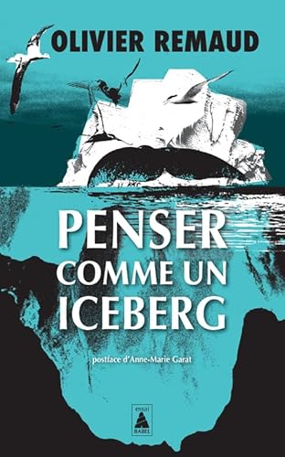 Penser comme un iceberg von ACTES SUD