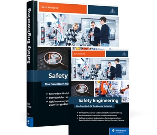 Safety Engineering: Das Praxisbuch für funktionale Sicherheit