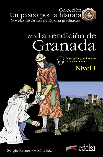 NHG 1. La rendición de Granada (Un paseo por la historia) von Edelsa Grupo Didascalia