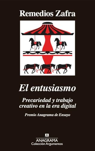 El Entusiasmo: Premio Anagrama de Ensayo (Argumentos, Band 514) von ANAGRAMA