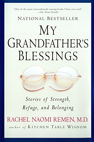 My Grandfather's Blessings: Stories of Strength, Refuge, and Belonging von Riverhead Books