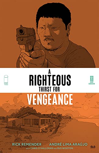 A Righteous Thirst For Vengeance, Volume 2 (RIGHTEOUS THIRST FOR VENGEANCE TP) von Image Comics