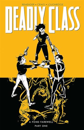 Deadly Class, Volume 11: A Fond Farewell (DEADLY CLASS TP) von Image Comics