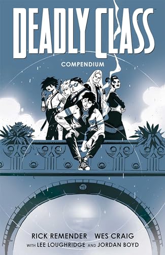 Deadly Class Compendium