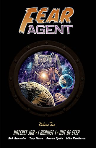Fear Agent Deluxe Volume 2 (FEAR AGENT 20TH ANNV DLX ED HC) von Image Comics