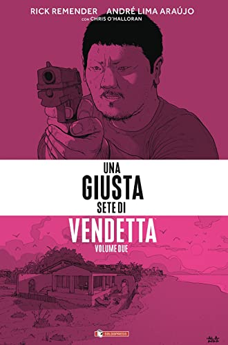 Una giusta sete di vendetta (Vol. 2) von SaldaPress