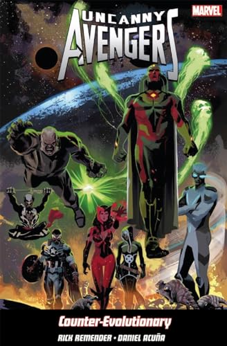 Uncanny Avengers Volume 1: Counter-Evolutionary Uncanny Avengers Volume 1: Counter-Evolutionary