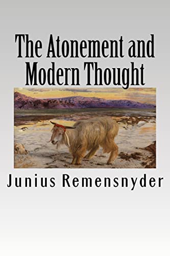 The Atonement and Modern Thought von Just and Sinner Publications