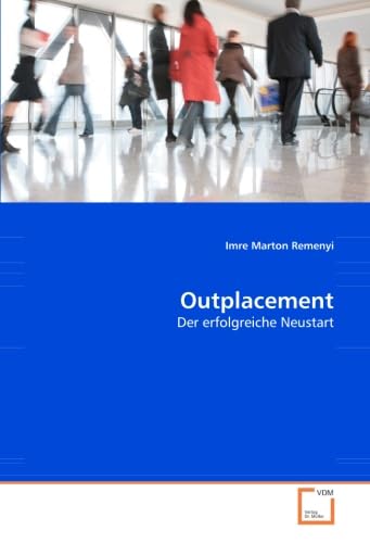 Outplacement: Der erfolgreiche Neustart
