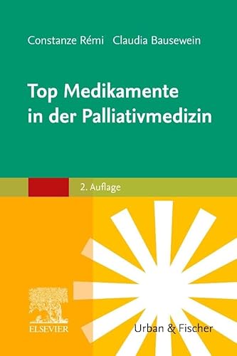 Top Medikamente in der Palliativmedizin von Elsevier