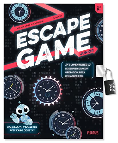 Escape Game Junior : 3 aventures (Le dernier dragon / Piégés dans l espace / Opération pizza)
