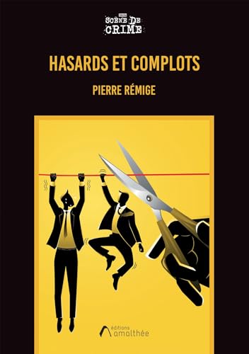 Hasards et Complots von AMALTHEE