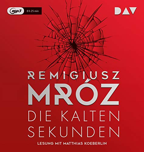 Die kalten Sekunden: Lesung mit Matthias Koeberlin und Vera Teltz (1 mp3-CD) von Audio Verlag Der GmbH