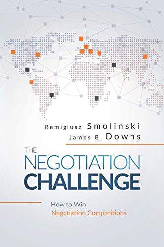 The Negotiation Challenge: How to Win Negotiation Competitions von Econnections Sp. Z O.O.