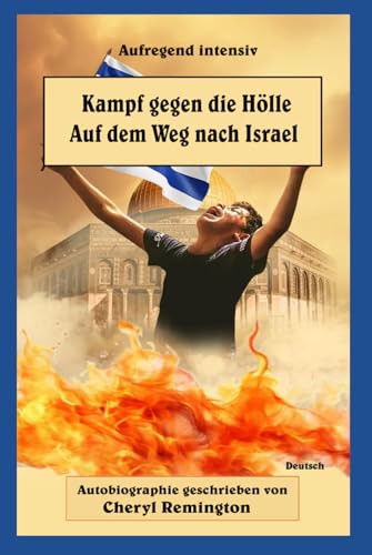 Kampf gegen die Hölle Auf dem Weg nach Israel von imprint