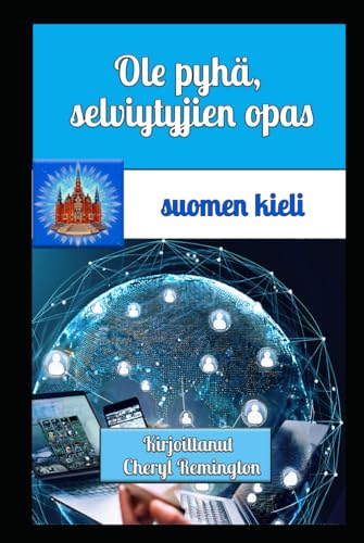 Ole pyhä, selviytyjien opas von Publisher Cheryl Remington