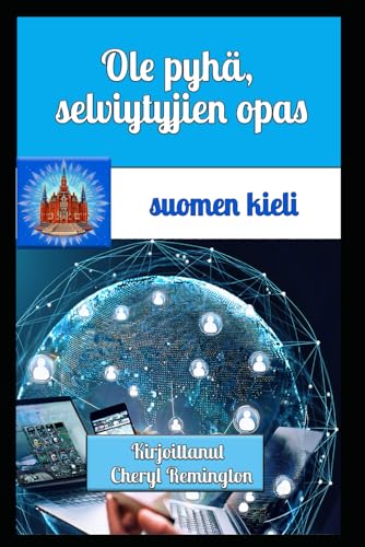Ole pyhä, selviytyjien opas von Publisher Cheryl Remington