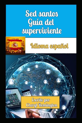 Sed santos, guía para supervivientes von Publisher Cheryl Remington