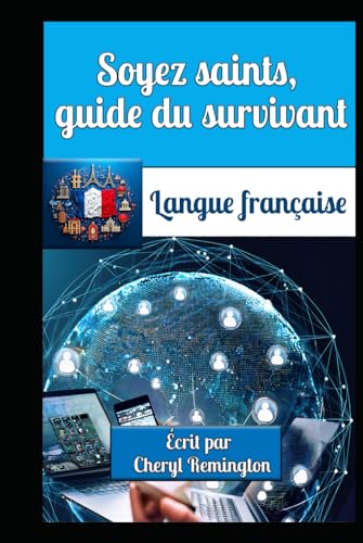 Soyez saints, guide du survivant von Publisher Cheryl Remington