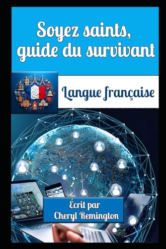 Soyez saints, guide du survivant von Publisher Cheryl Remington