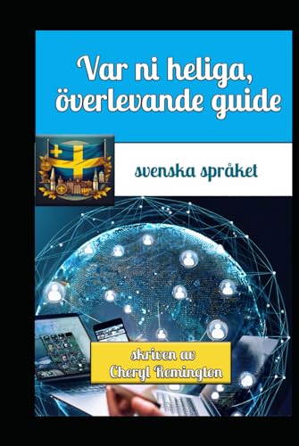 Var ni heliga, överlevande guide von Publisher Cheryl Remington