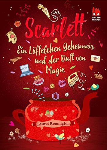 Scarlett (Scarlett 1): Ein Löffelchen Geheimnis und der Duft von Magie