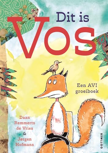 Dit is Vos: een AVI groeiboek von Gottmer