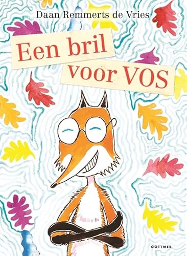 Een bril voor Vos Een bril voor Vos von Gottmer