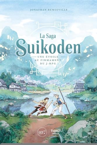 Suikoden: Une étoile au firmament du J-RPG von THIRD ED