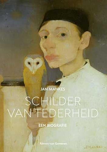 Jan Mankes 1889-1920: schilder van tederheid von Wbooks