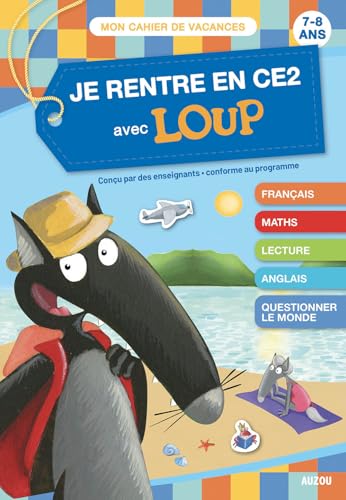 JE RENTRE EN CE2 AVEC LOUP - CAHIER DE VACANCES 2024: 7-8 ans, du CE1 au CE2 von AUZOU