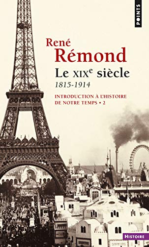 Le XIXe siècle 1815-1914, tome 2: Introduction à l'histoire de notre temps - Tome 2 von Points